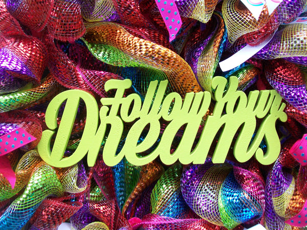 Follow Your Dreams Mesh Colorful Rainbow Front Door Wall Room Wreath